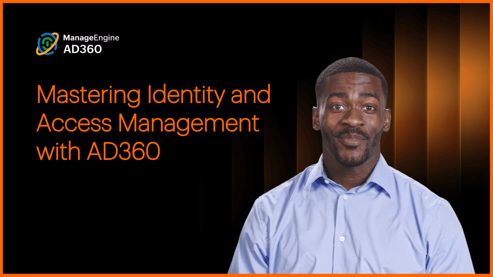Mastering IAM with AD360